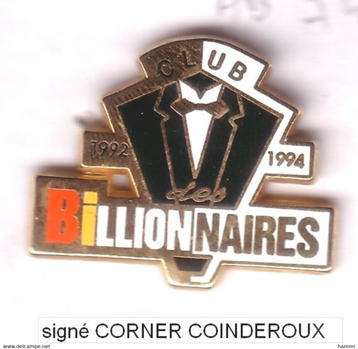 AB89 Pin's Smoking Club Des Billionnaires Signé CORNER COINDEROUX PARIS JEUX CASINO  Achat Immédiat - Jeux