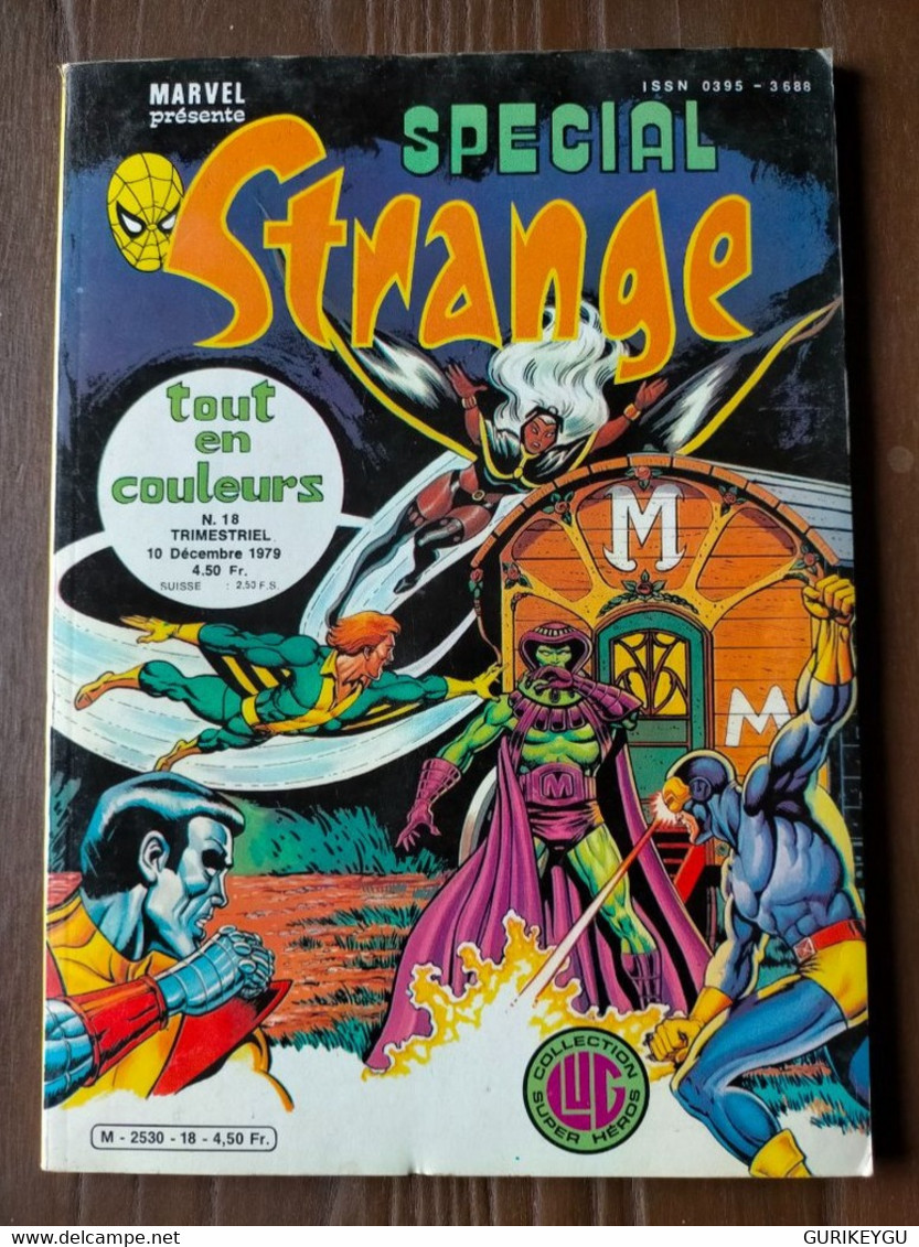 STRANGE Special  N° 18   Les  X-MEN L'araignée La Chose LUG 10/12/1979 - Strange