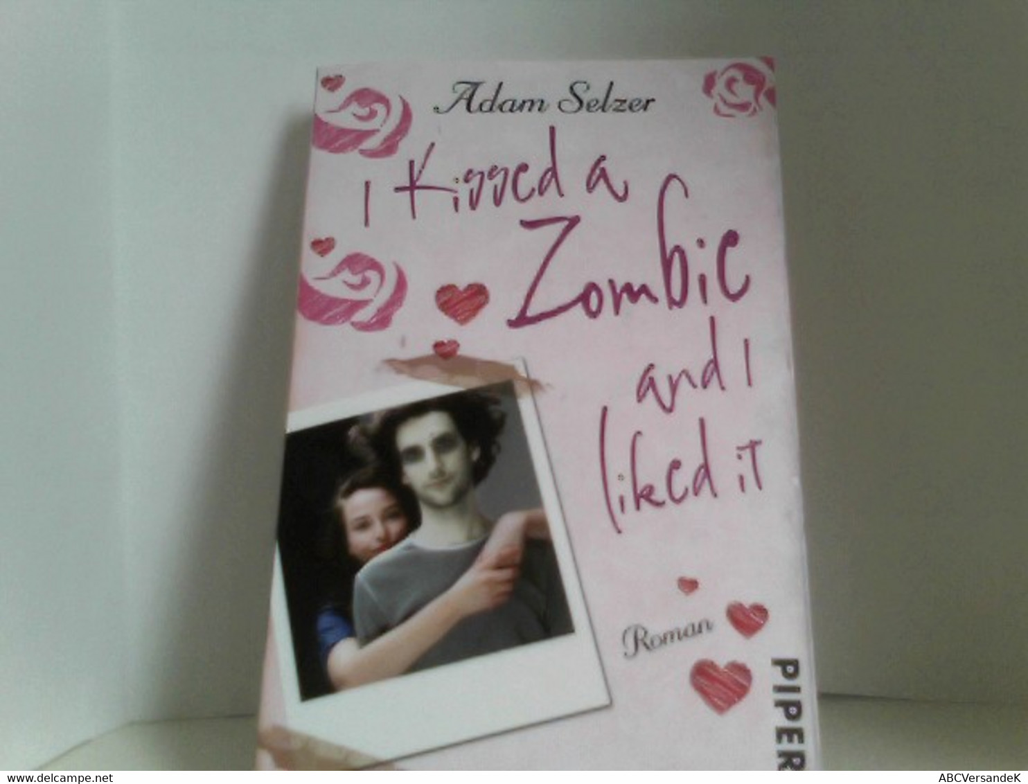 I Kissed A Zombie And I Liked It: Roman - Sci-Fi