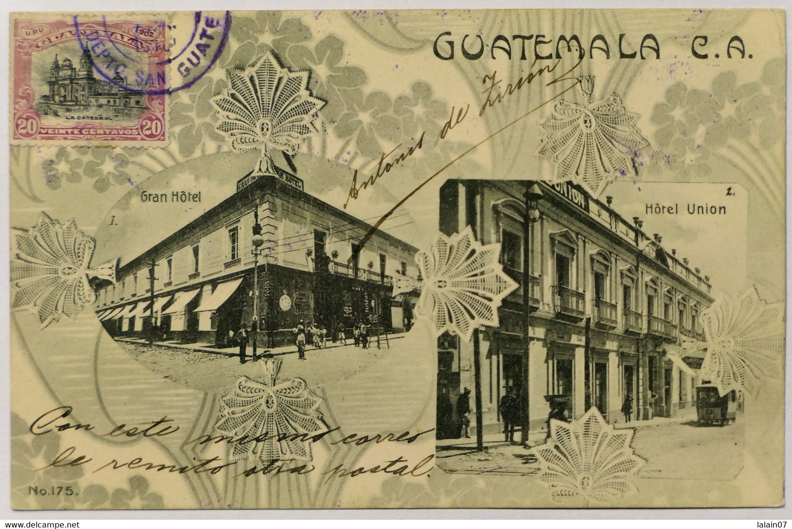 C. P. A. : GUATEMALA C. A. , Gran Hotel Y Hotel Union, 2 Sellos En 1907 - Guatemala