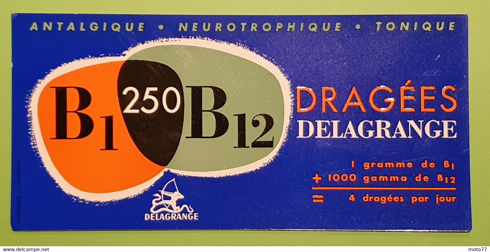 Buvard 1342 - Laboratoire Delagrange - DRAGEES - Etat D'usage : Voir Photos - 21 X 10 Cm Environ- Vers 1960 - Produits Pharmaceutiques