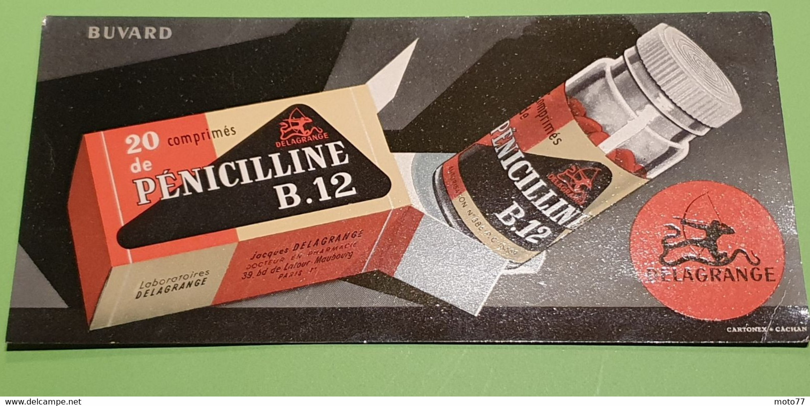 Buvard 1343 - Laboratoire Delagrange - PENICILLINE B.12 - Etat D'usage : Voir Photos - 21 X 10 Cm Environ- Vers 1960 - Produits Pharmaceutiques