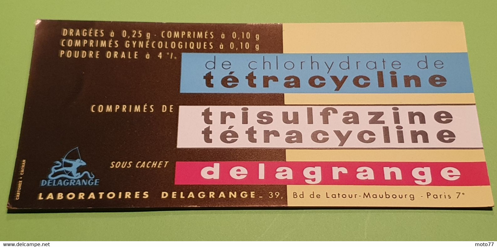 Buvard 1350 - Laboratoire Delagrange - TETRACYCLINE - Etat D'usage : Voir Photos - 21 X 10 Cm Environ- Vers 1960 - Produits Pharmaceutiques