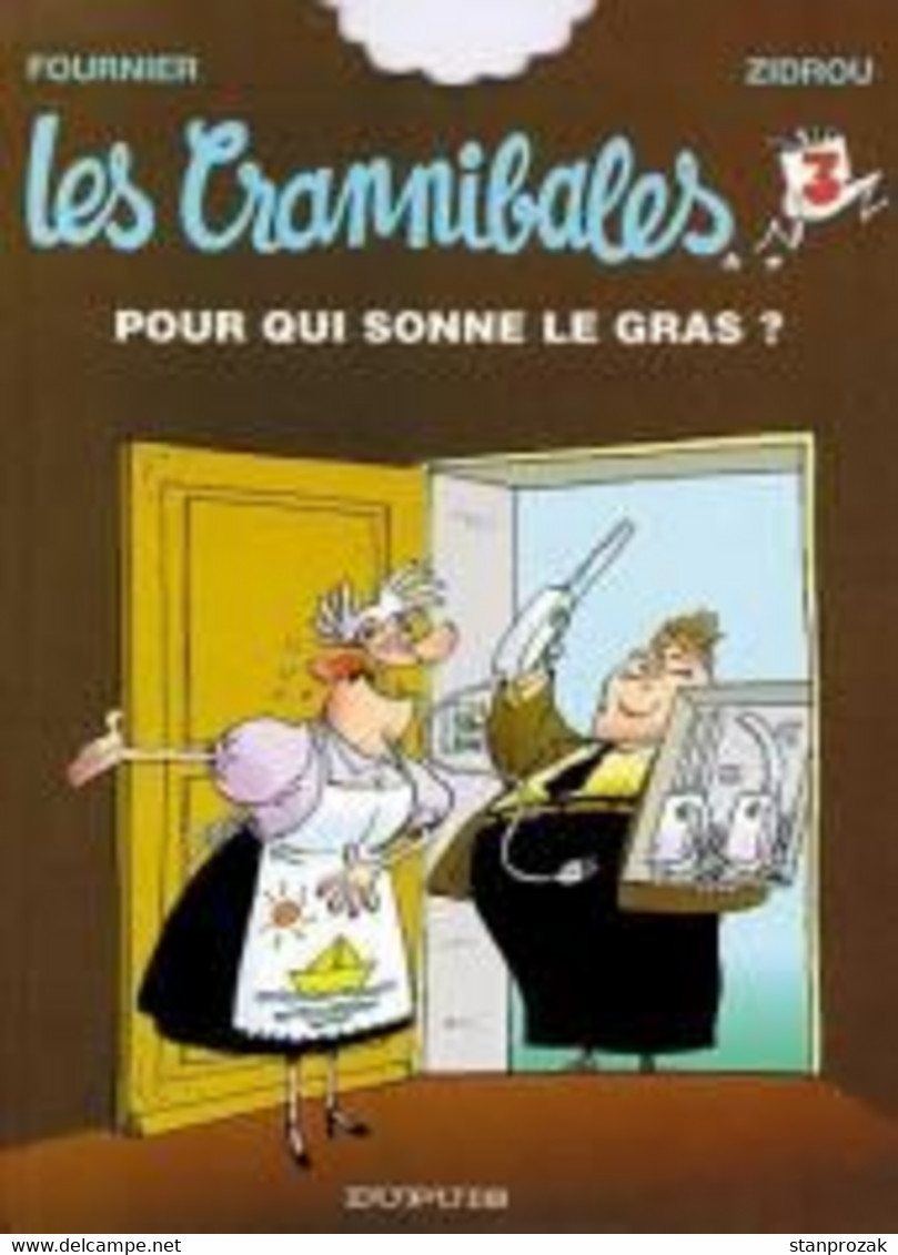 Crannibales Pour Qui Sonne Le Gras ? - Crannibales, Les