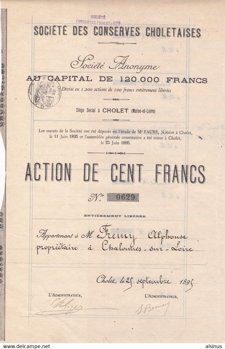 FRANCE - 1895 - SOCIETE DES CONSERVES CHOLETAISES - ACTION COMPLETE DE CENT FRANCS - A - C