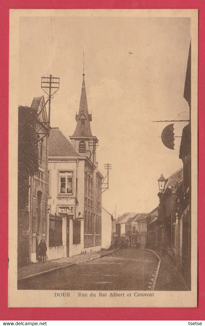 Dour - Rue Du Roi Albert Et Couvent - 1921 ( Voir Verso ) - Dour