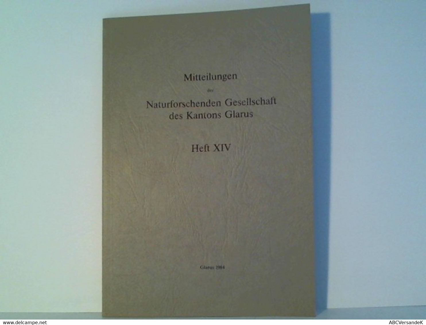 Mitteilungen Der Naturforschenden Gesellschaft Des Kantons Glarus. Heft XIV. Dr. H.c. Rudolf Streiff-Becker 18 - Zwitserland