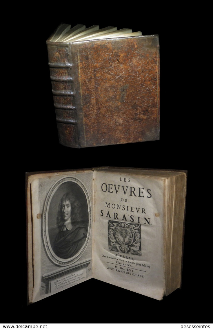 SARASIN / SARRASIN (Jean-François) - Les Oeuvres De Monsieur Sarasin. EO Coll. 1656. - Jusque 1700