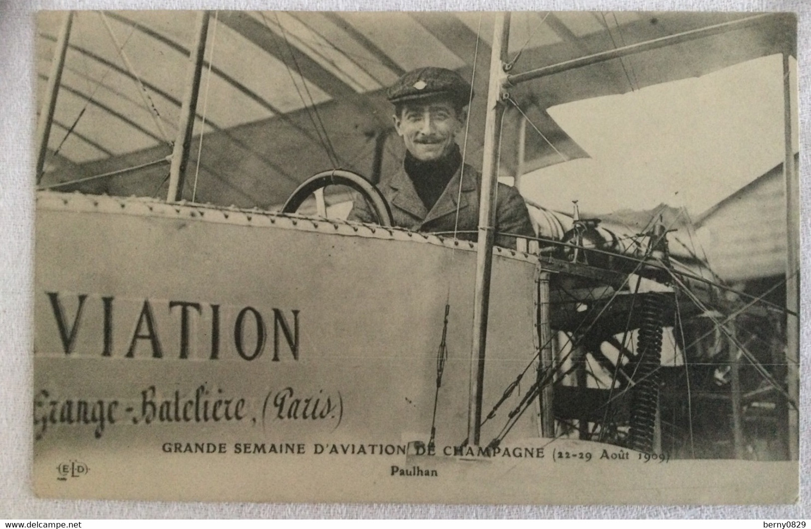 Grande Semaine D’aviation De CHAMPAGNE -22 29 Août 1909 Paulhan - Fliegertreffen