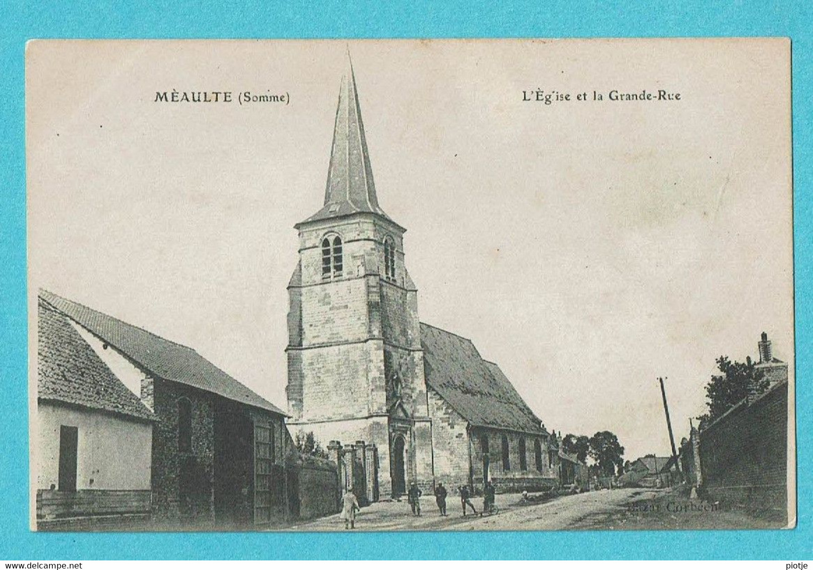 * Meaulte (Dép 80 - Somme - France) * (Imp. E. Le Deley Paris - Bazar Corbéen) L'église Et La Grande Rue, Unique, Rare - Meaulte