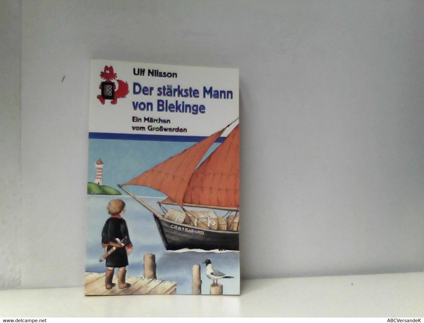 Der Stärkste Mann Von Blekinge - Ein Märchen Vom Großwerden - Sagen En Legendes