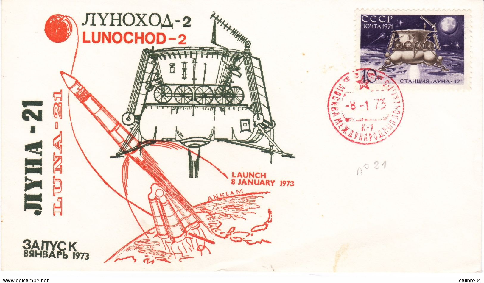 URSS Space Espace Luna 21 Lunakhod 2 Le Départ  8 Janvier 1973 - Russia & USSR