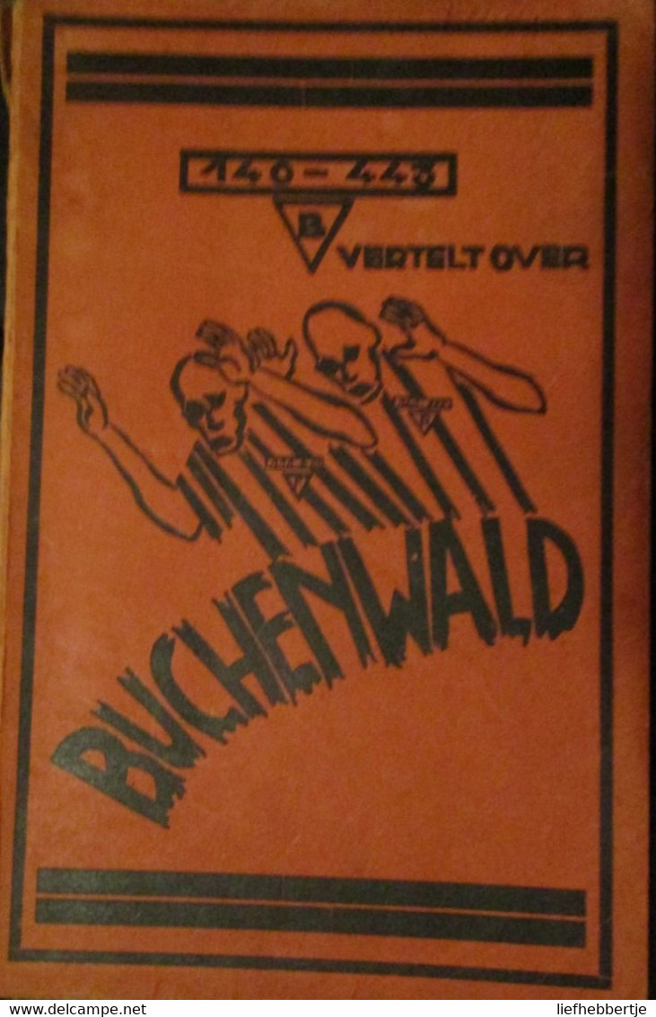 140.443 Vertelt Over Buchenwald - Uitg. Vermaut Uit Kortrijk - Concentratiekamp - 1940-1945 - Guerra 1939-45