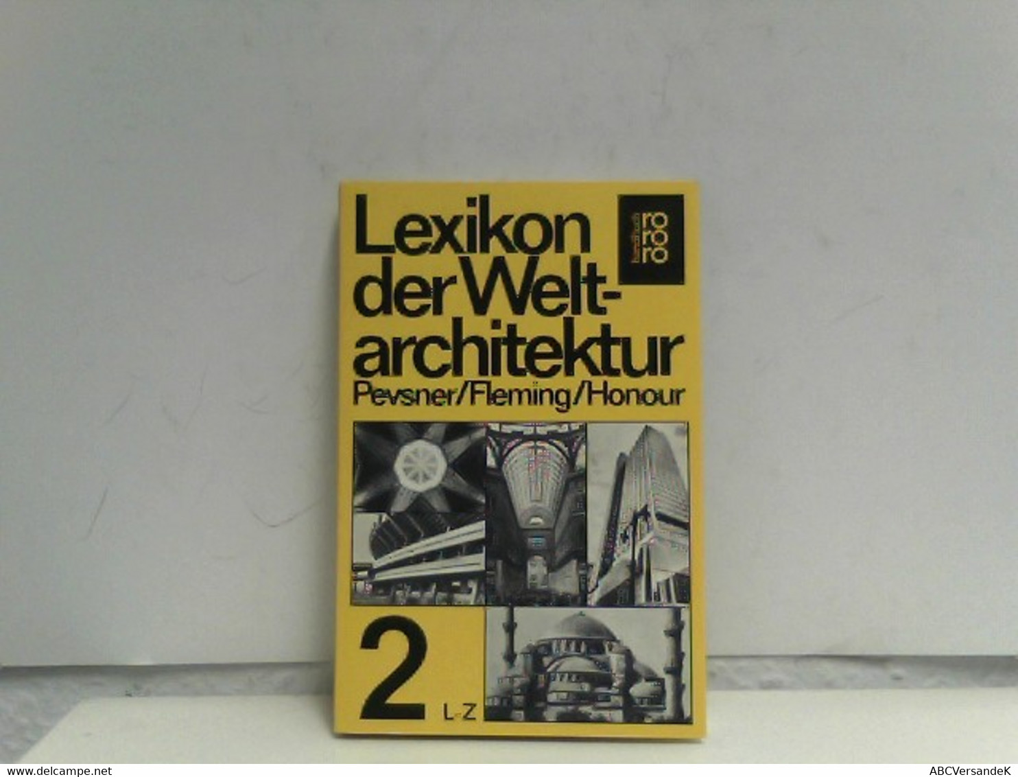 Lexikon Der Weltarchitektur 2: L - Z - Lexicons
