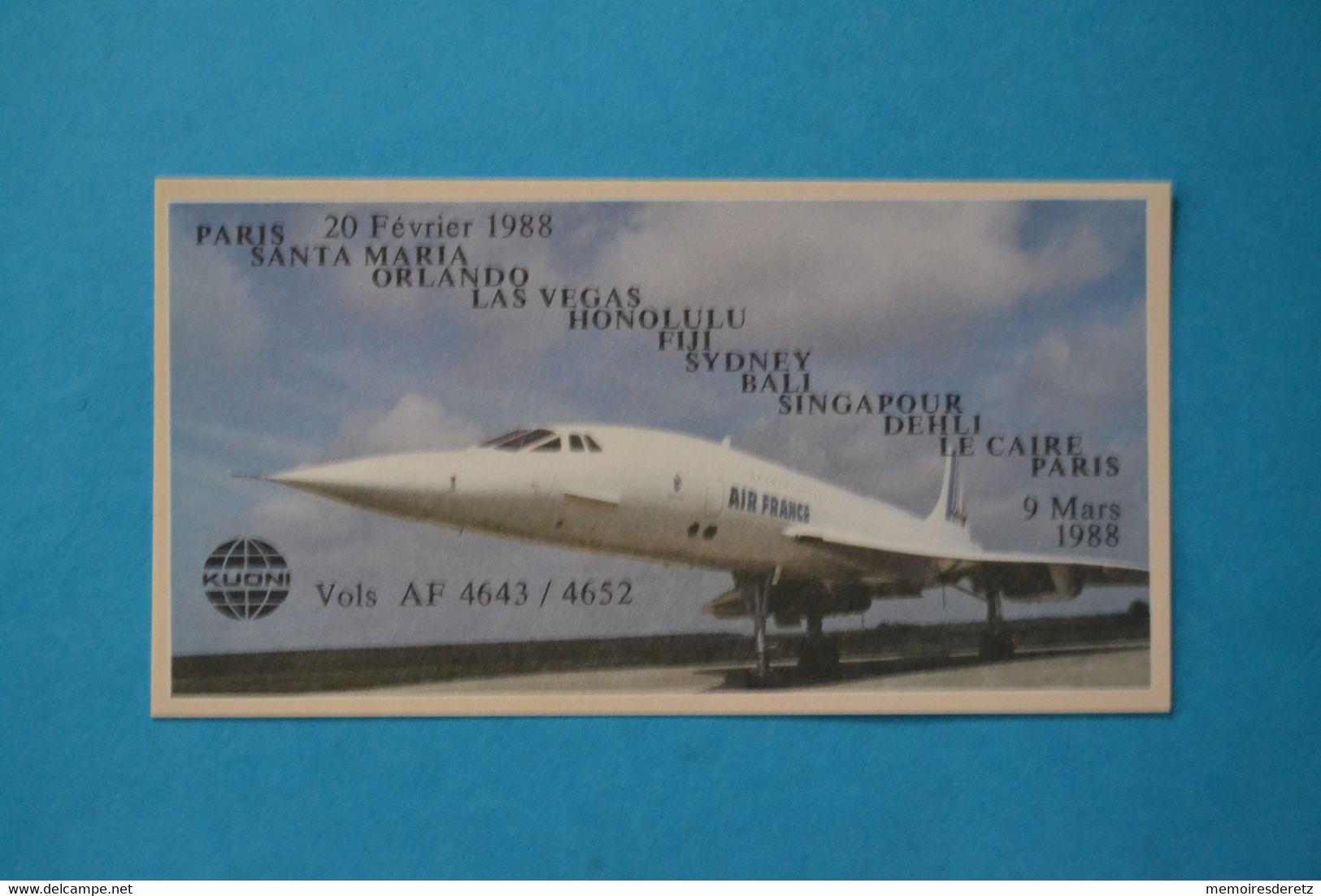 Avion CONCORDE - Autocollant Sticker - AIR FRANCE Kuoni TOUR DU MONDE 1988 Honolulu Bali Singapour Dehli Fiji Las Vegas - Stickers