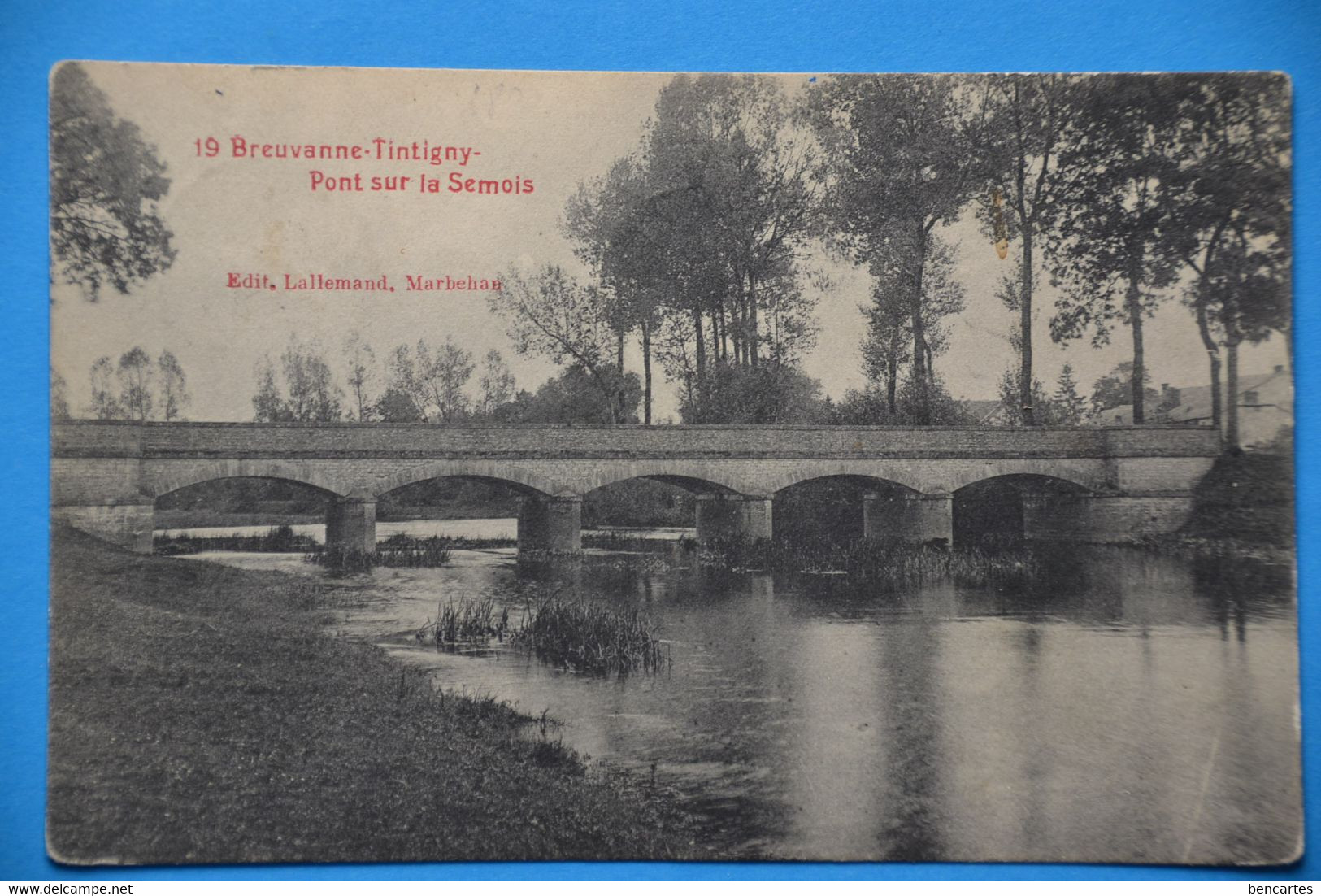 Breuvanne 1908 Tintigny : Pont Sur La Semois - Tintigny