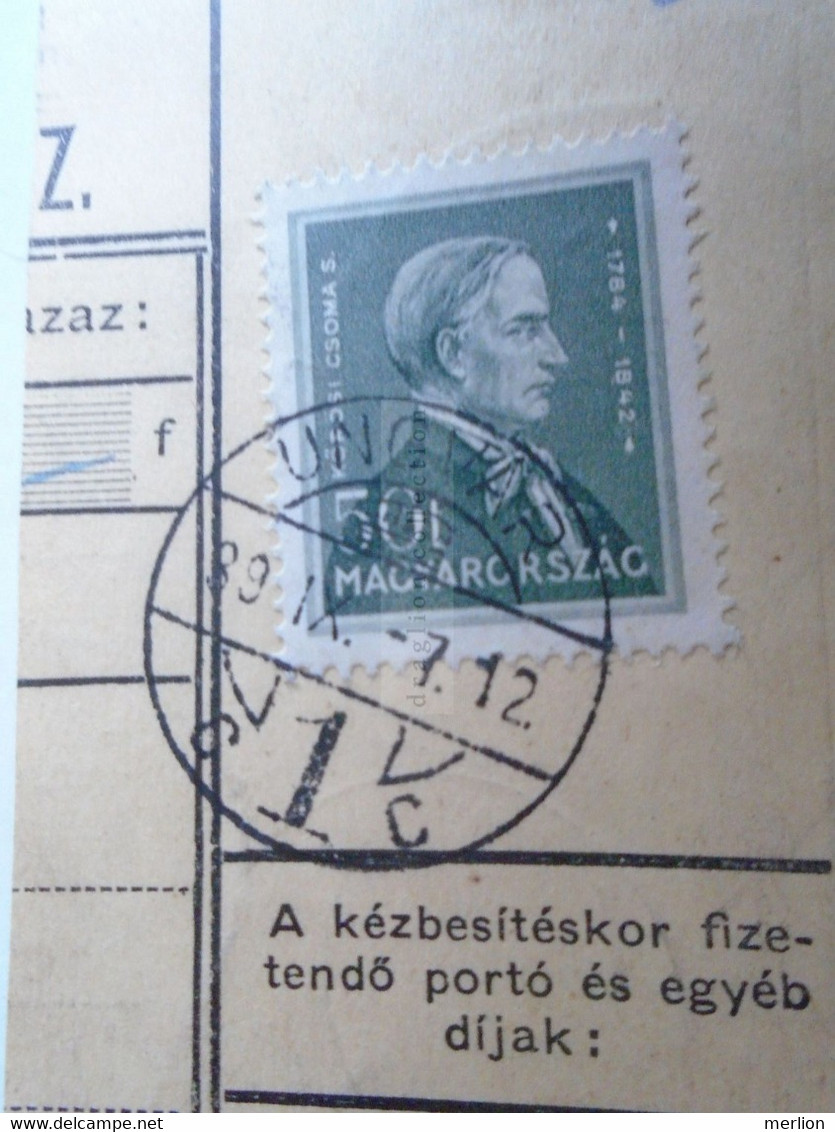 D187427   Parcel Card  (cut) Hungary 1939 UNGVÁR  (Ukraine)  - Gacsály - Parcel Post