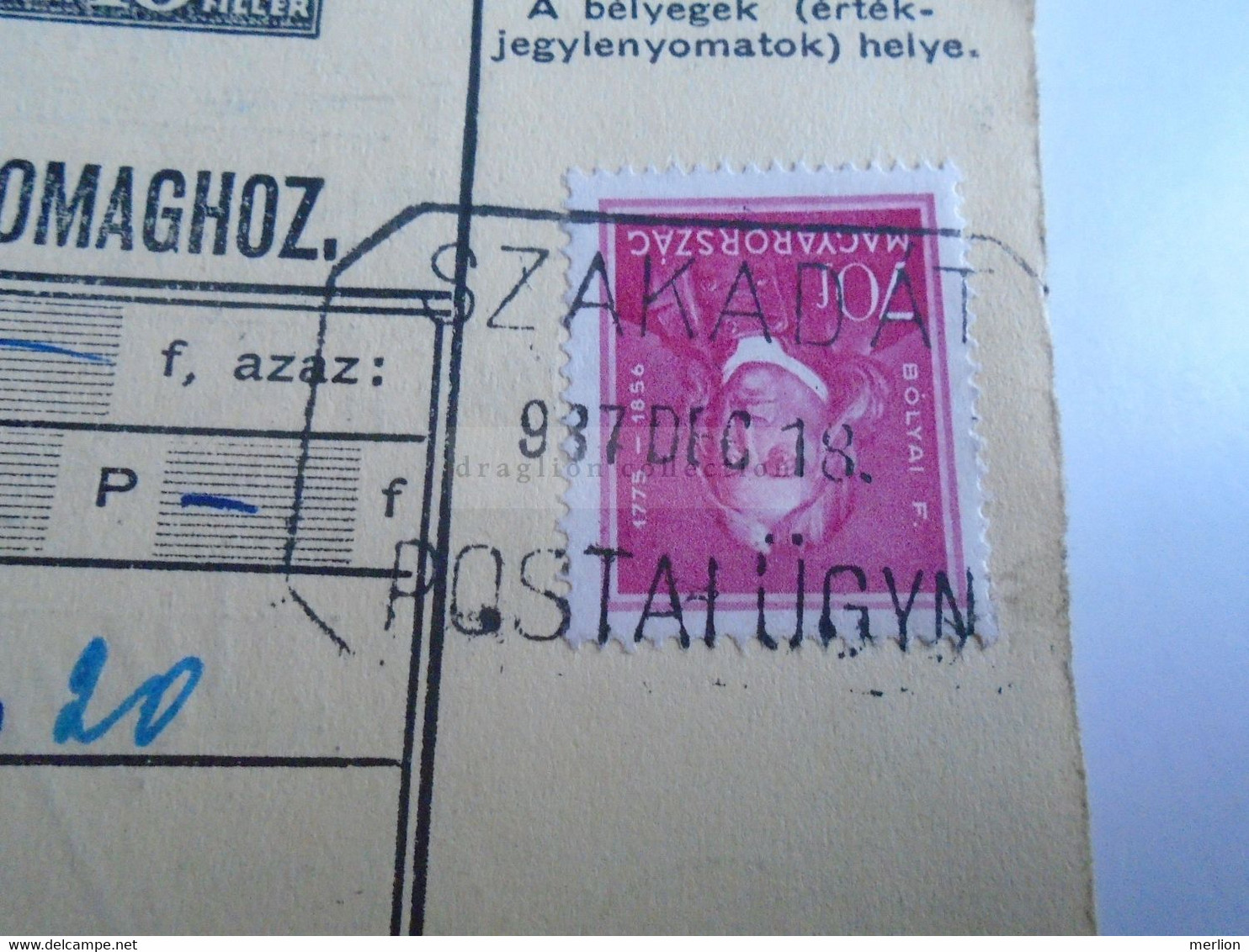 D187461     Parcel Card  (cut) Hungary 1937 SZAKADÁT - Parcel Post