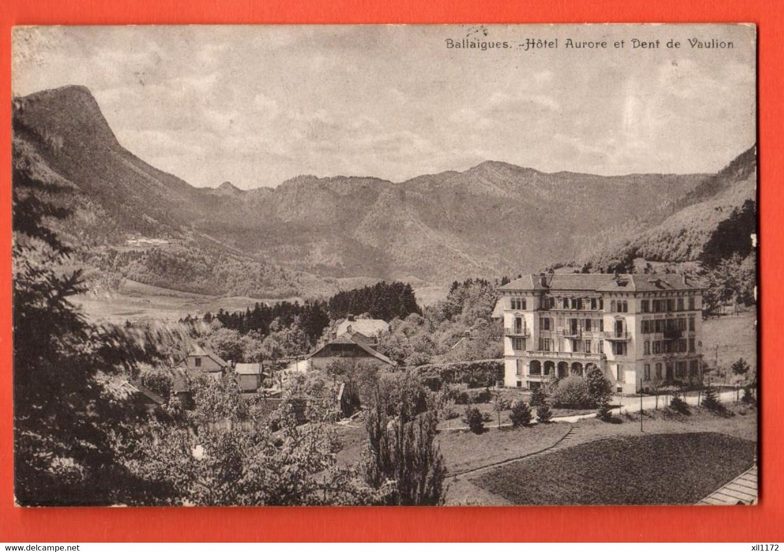 IKF-25 Ballaigues Hotel Aurore Et Dent De Vaulion Circulé 1913. Dériaz 2776 - Ballaigues