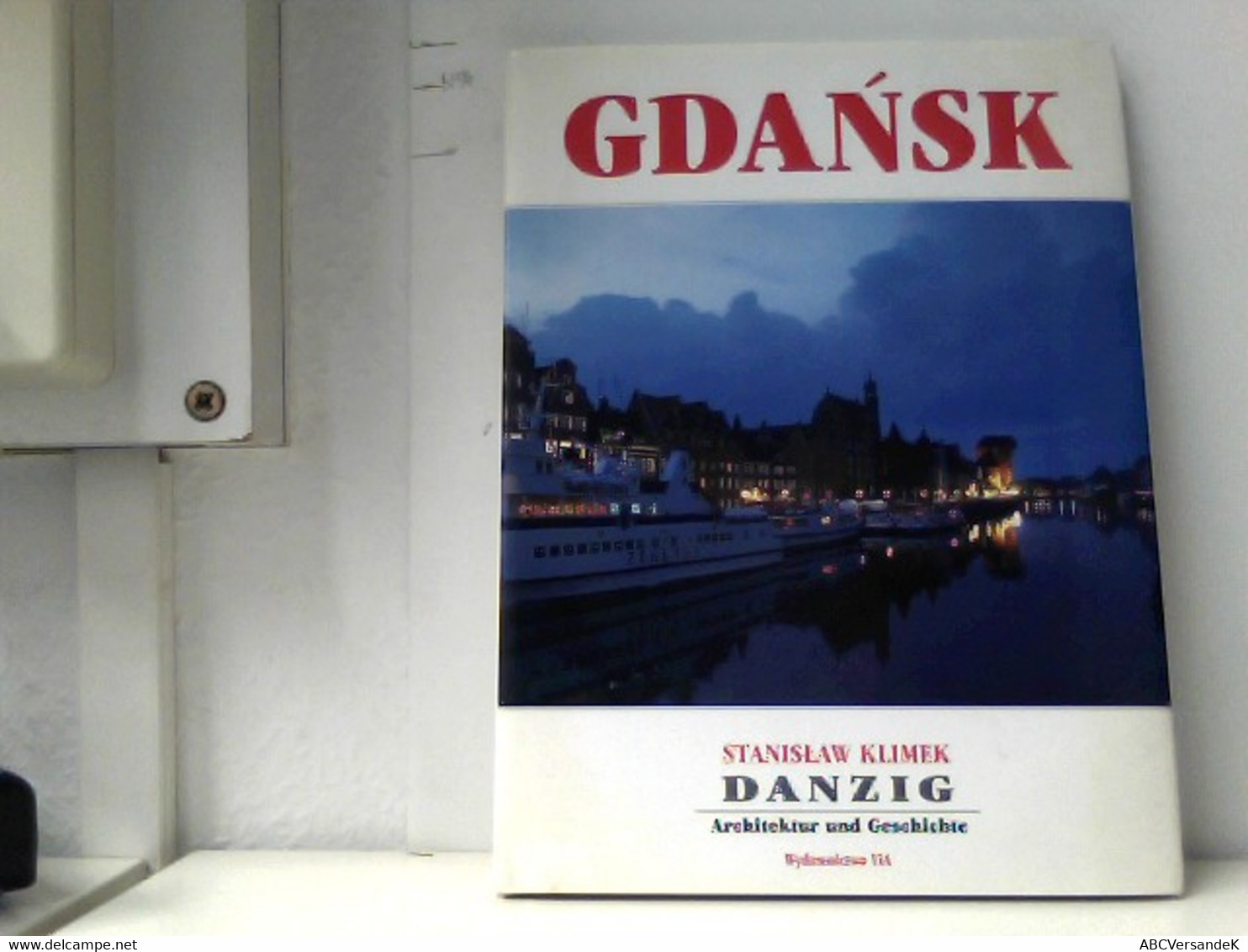 Danzig : Architektur Und Geschichte , 997 - 1997. - Autres & Non Classés