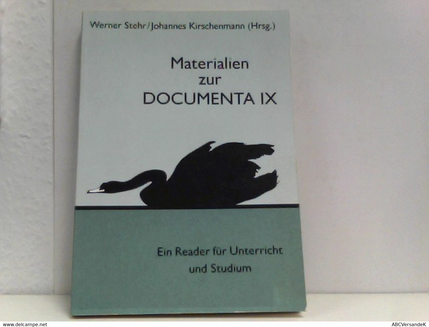 Materialien Zur Documenta IX. Ein Reader Für Unterricht Und Studium. - Schulbücher