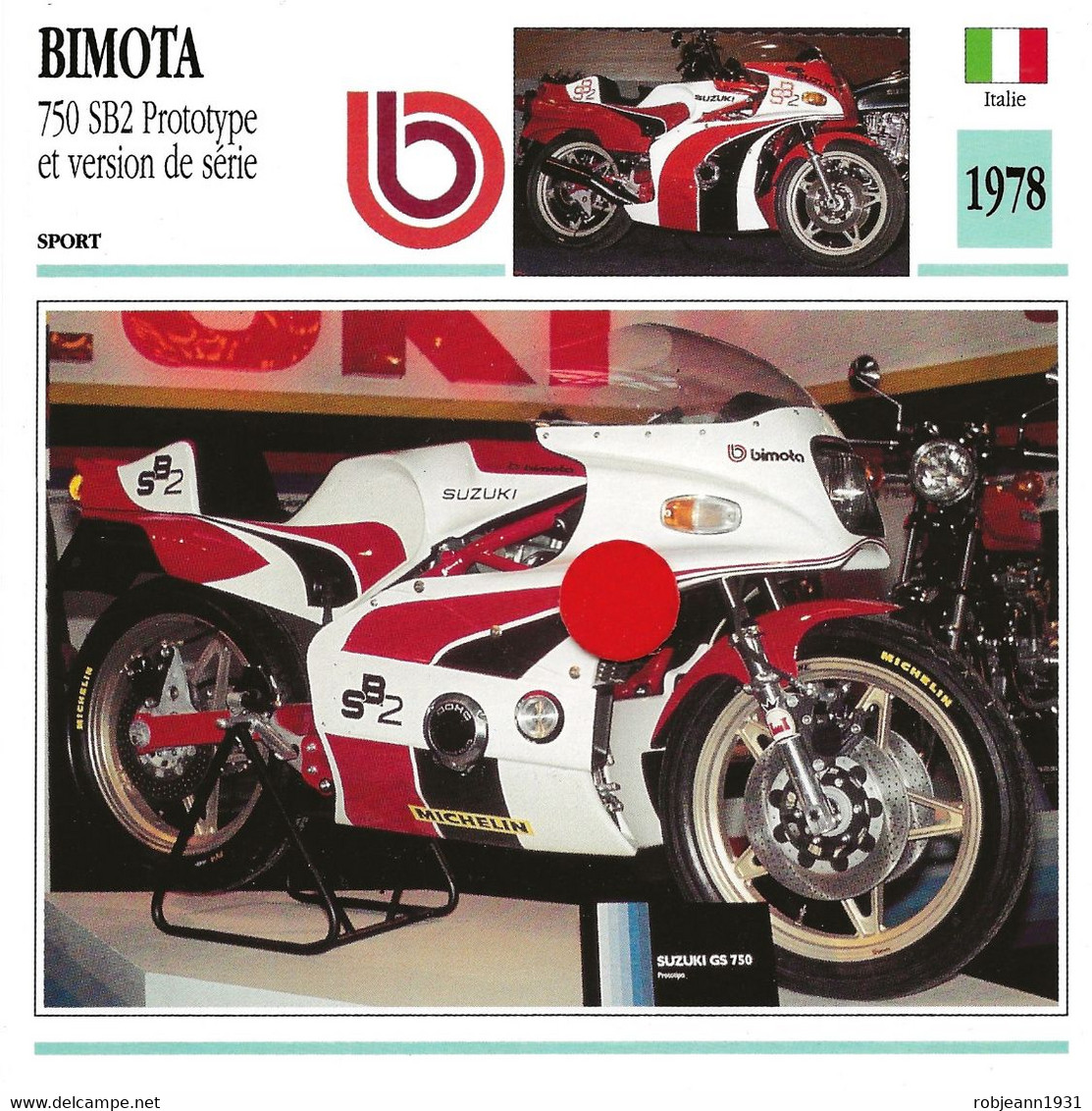 Transports - Sports Moto - Carte Fiche Technique Moto - Bimota 750 SB2 Prototype Et Version De  ( Sport )( Italie 1978 ) - Sport Moto