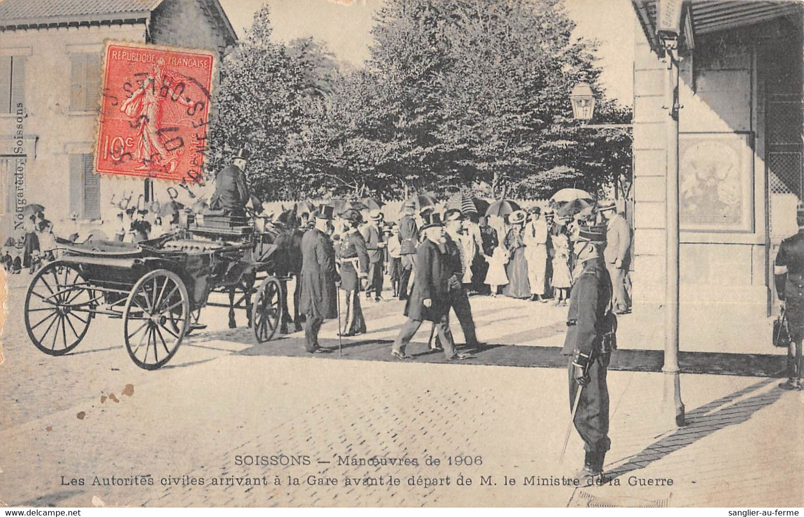 CPA 02 SOISSONS MANOEUVRES DE 1906 LES AUTORITES CIVILES ARRIVANT A LA GARE - Soissons