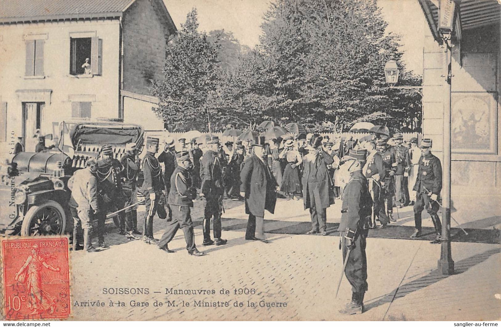 CPA 02 SOISSONS MANOEUVRES DE 1906 ARRIVEE A LA GARE DE Mr LE MINISTRE DE LA GUERRE - Soissons