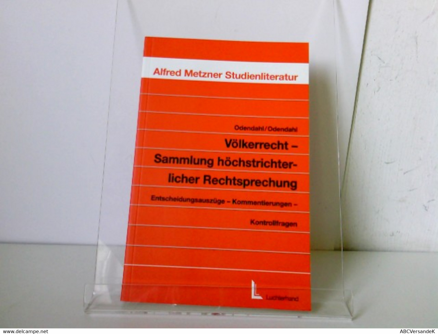 Völkerrecht - Sammlung Höchstrichterlicher Rechtsprechung - Diritto