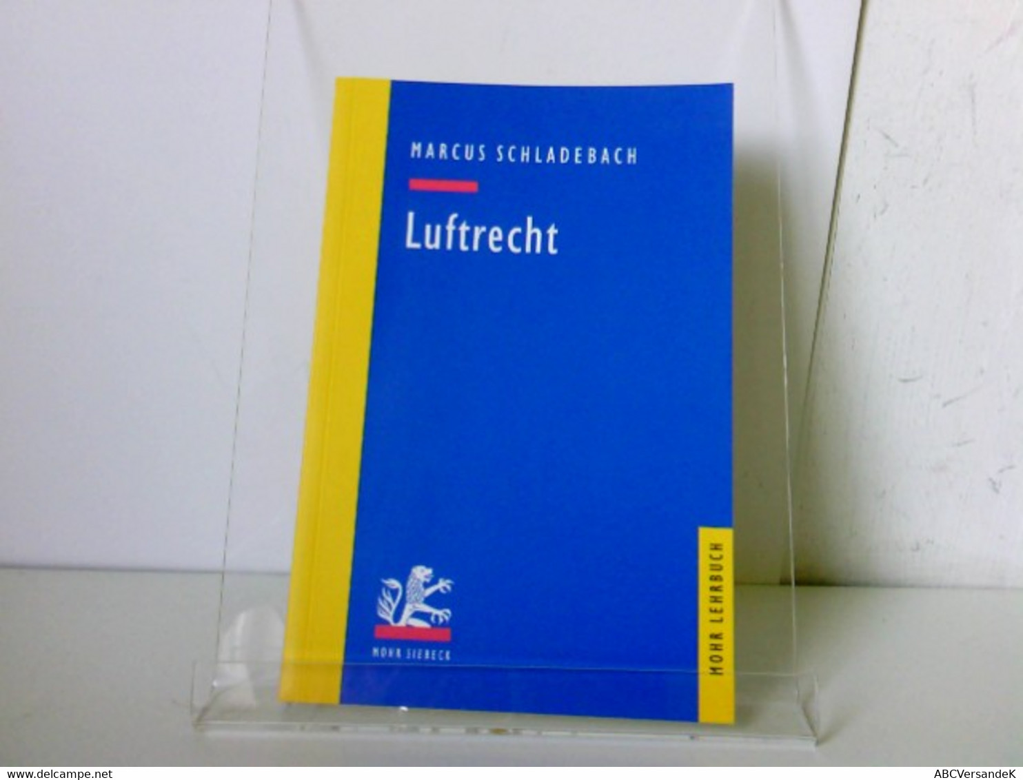 Luftrecht (Mohr Lehrbuch) - Diritto