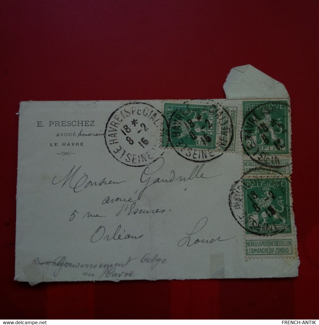 LETTRE LE HAVRE E PRESCHEZ AVOUE POUR ORLEANS TIMBRE BELGES GOUVERNEMENT BELGE DU HAVRE GUERRE 1916 - Lettres & Documents