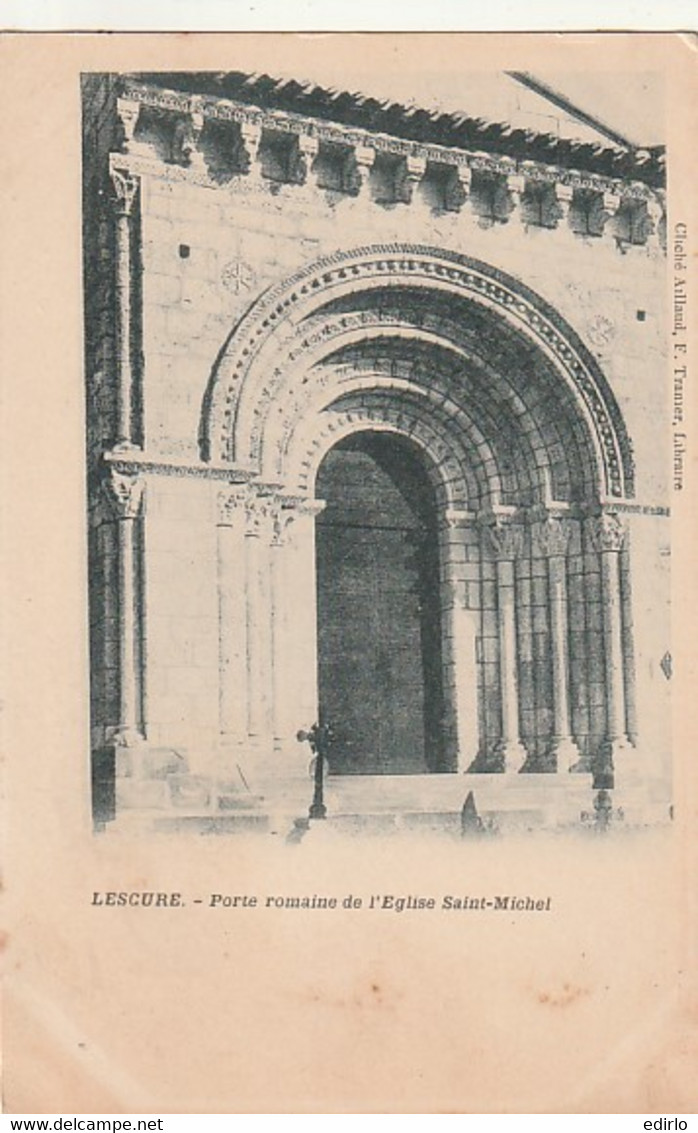 ***  81  *** LESCURE  Porte Romane De L'église St Michel -  Précurseur Neuf Excellent état - Lescure