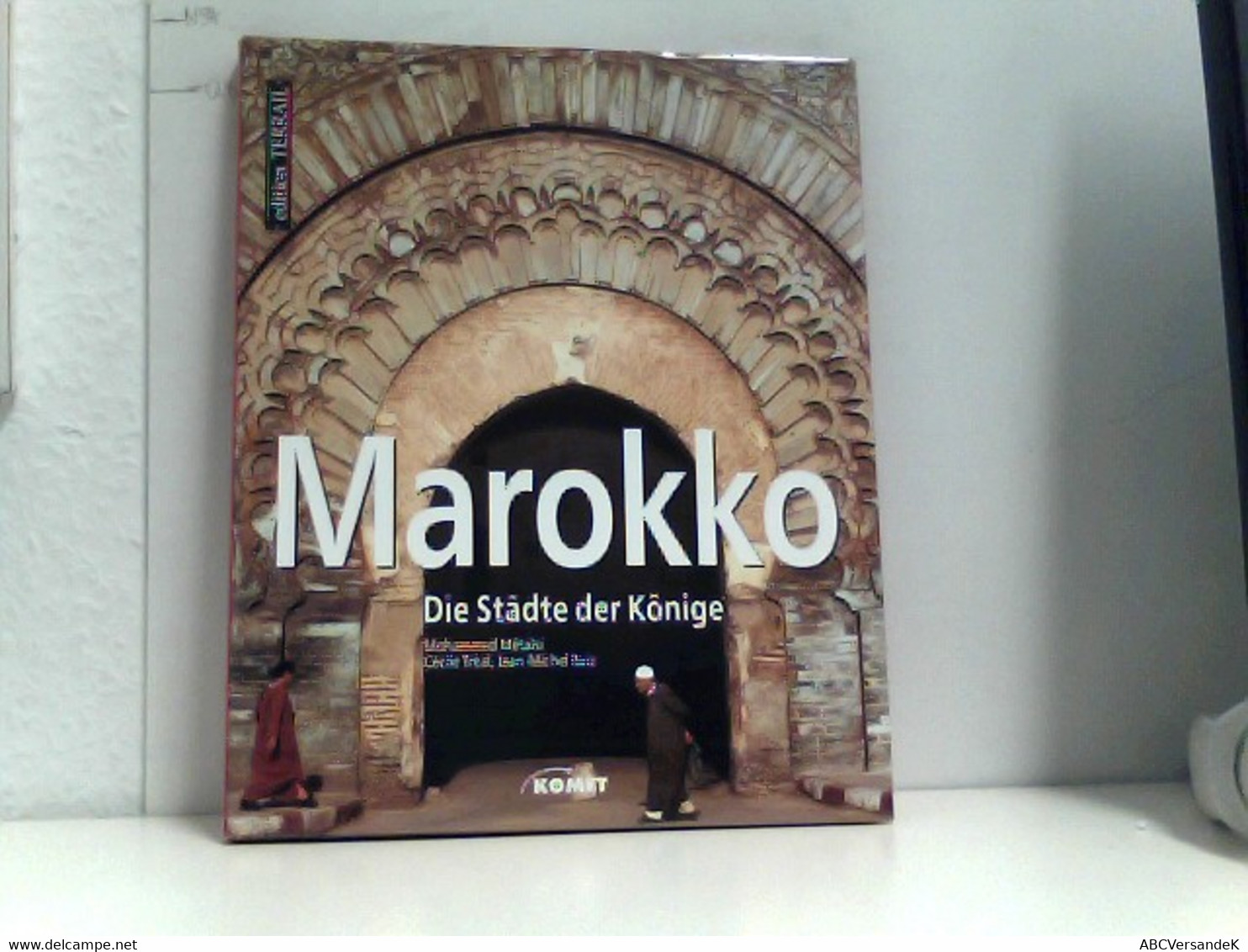 Marokko. Die Stadt Der Könige - Africa