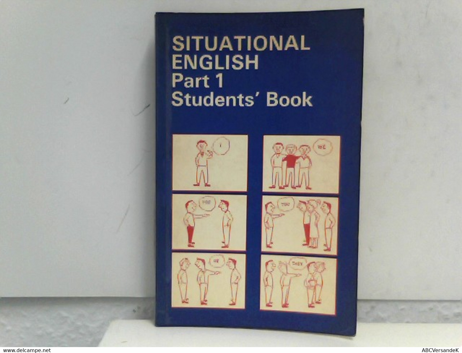 Situational English Part 1: Students' Book - Schulbücher