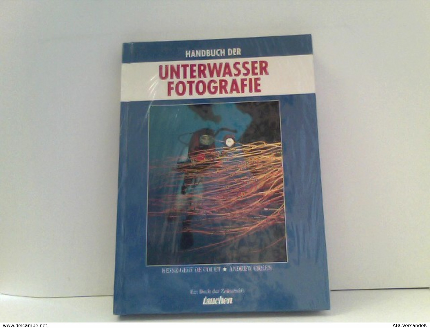 Handbuch Der Unterwasser Fotografie - Photographie