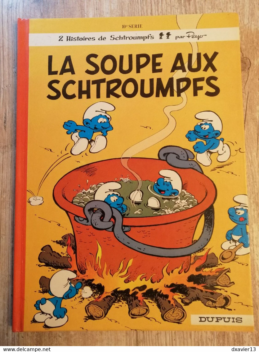Bande Dessinée - Les Schtroumpfs 10 - La Soupe Aux Schtroumpfs (1979) - Schtroumpfs, Les - Los Pitufos