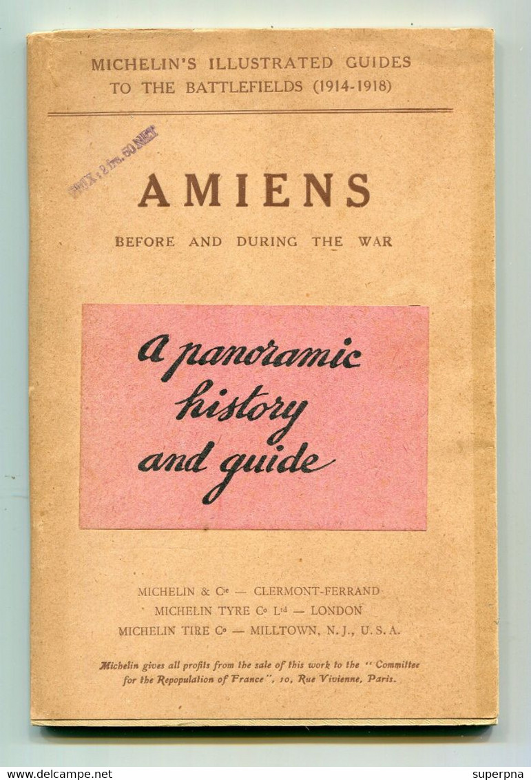 GUIDE MICHELIN : " AMIENS BEFORE AND DURING THE WAR "  Edition 1919 - Michelin (guides)