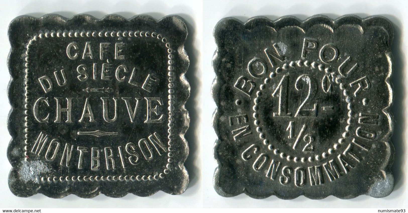 N93-0680 - Monnaie De Nécessité - Montbrison - Café Du Siècle - Chauve - 12 1/2 Centimes - Monétaires / De Nécessité