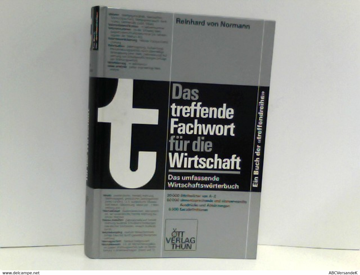 Das Treffende Fachwort Für Die Wirtschaft. Das Umfassende Wirtschaftwörterbuch - Glossaries