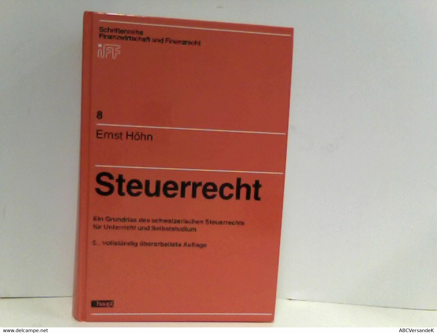 Steuerrecht. Ein Grundriss Des Schweizerischen Steuerrechts Für Unterricht Und Selbststudium - Recht