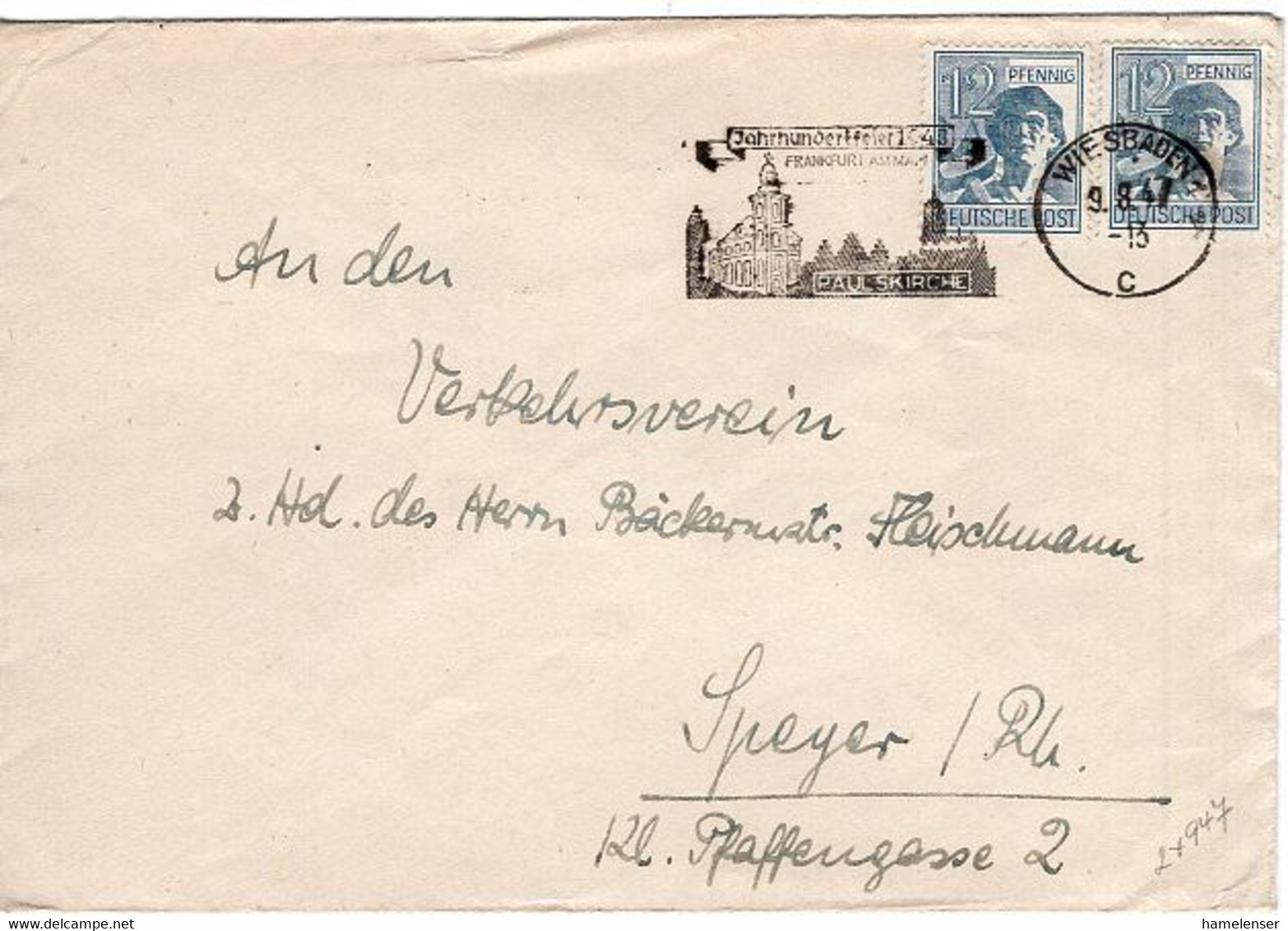 50616 - All. Besetzung - 1947 - 2@12Pfg. Arbeiter A. Bf. FRANKFURT - JAHRHUNDERTFEIER ... PAULSKIRCHE -> Speyer - Other & Unclassified