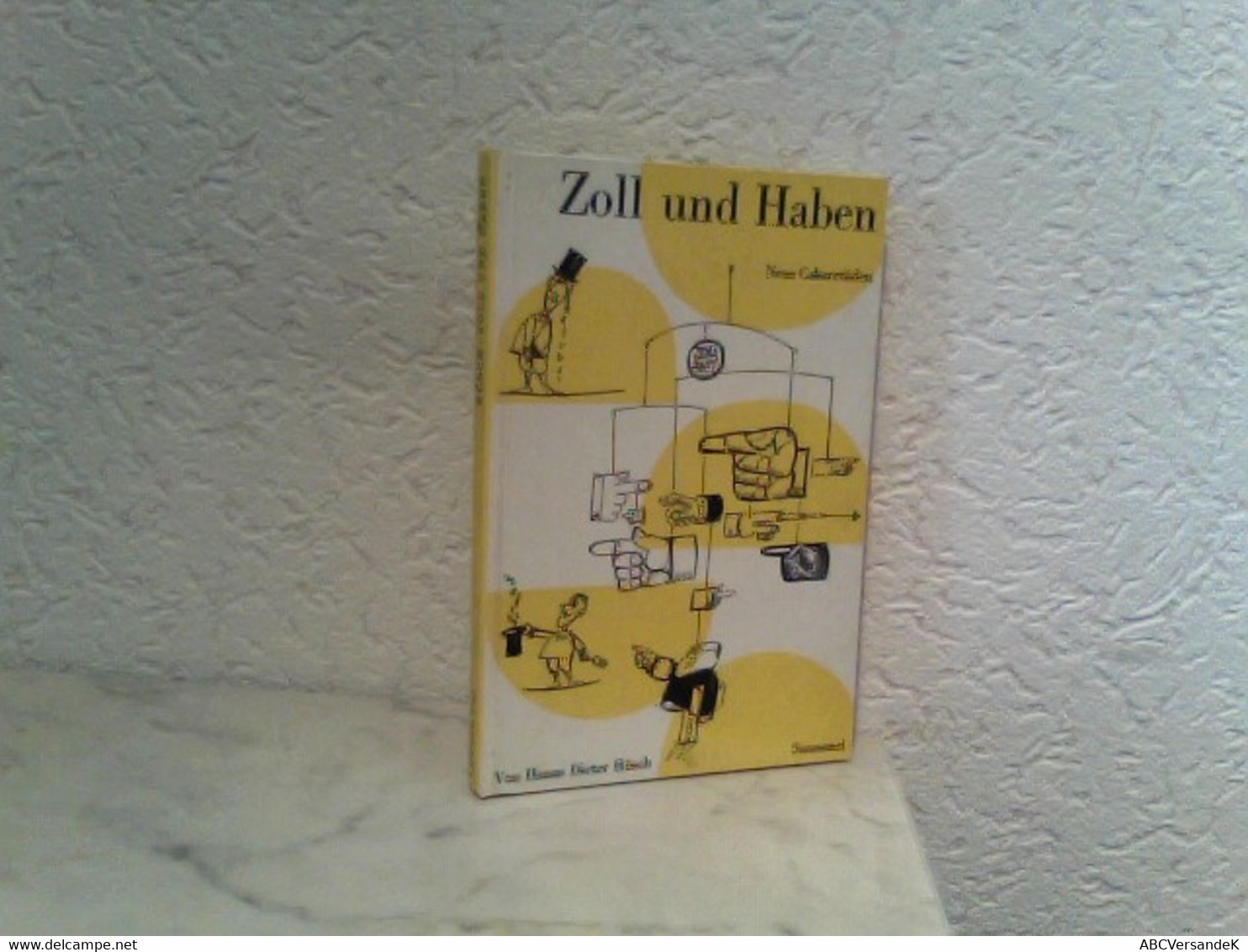 Zoll Und Haben - Eine Sammlung Weiterer Cabaretüden - Humor