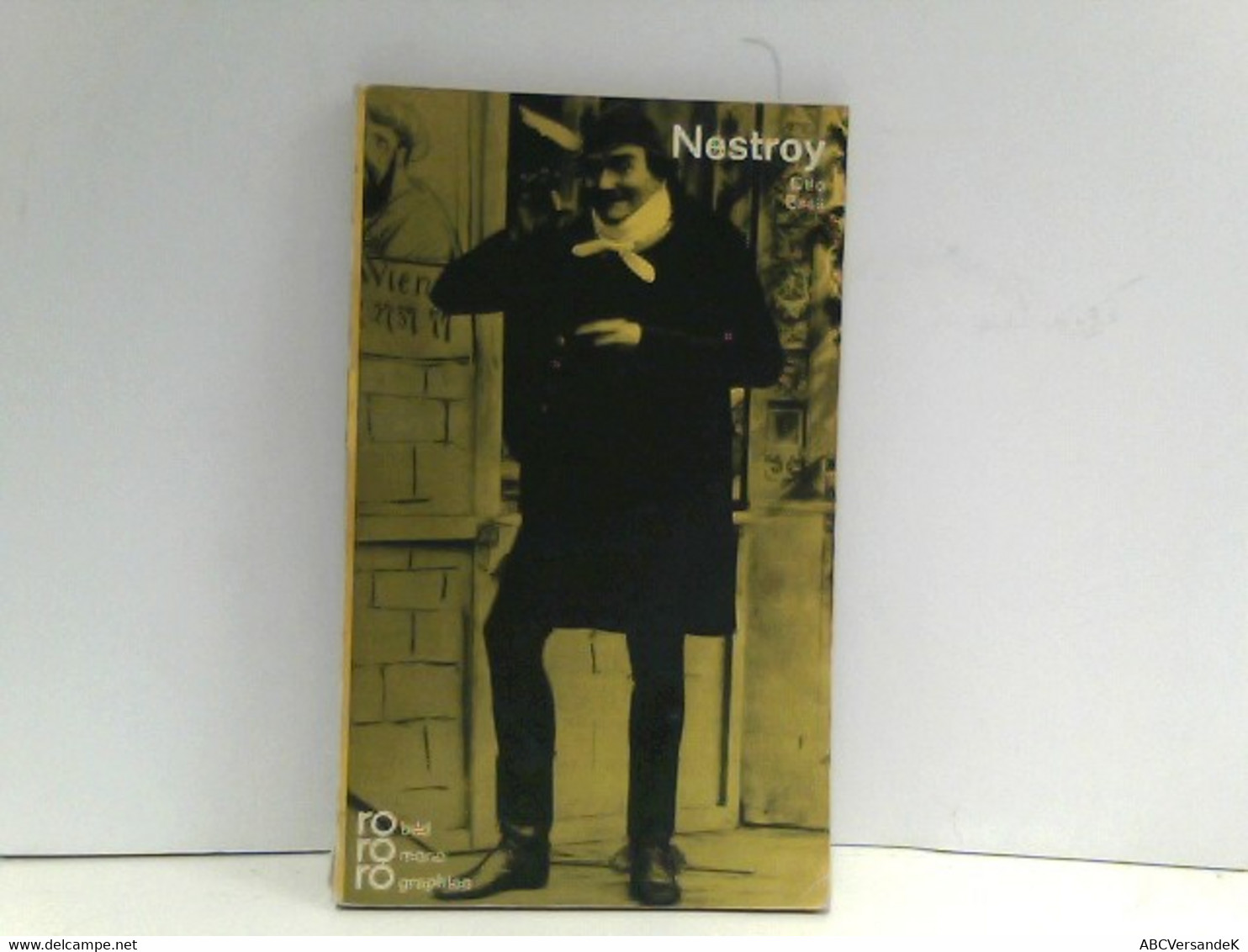 Nestroy, Johann (rororo - Rowohlts Monographien, Band 50132) - Biographien & Memoiren
