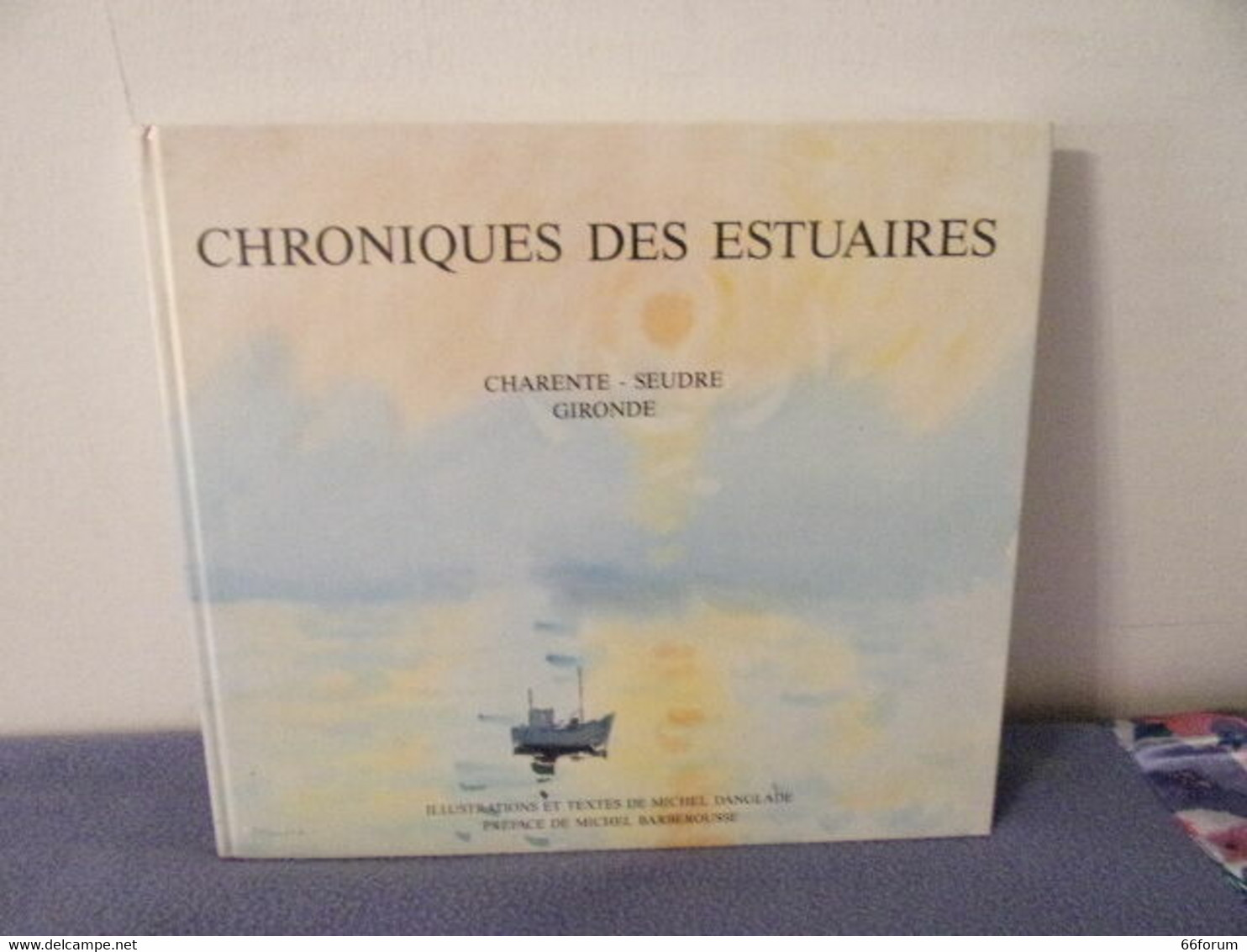 Chroniques Des Estuaires- Charnte-seudre-gironde - Unclassified