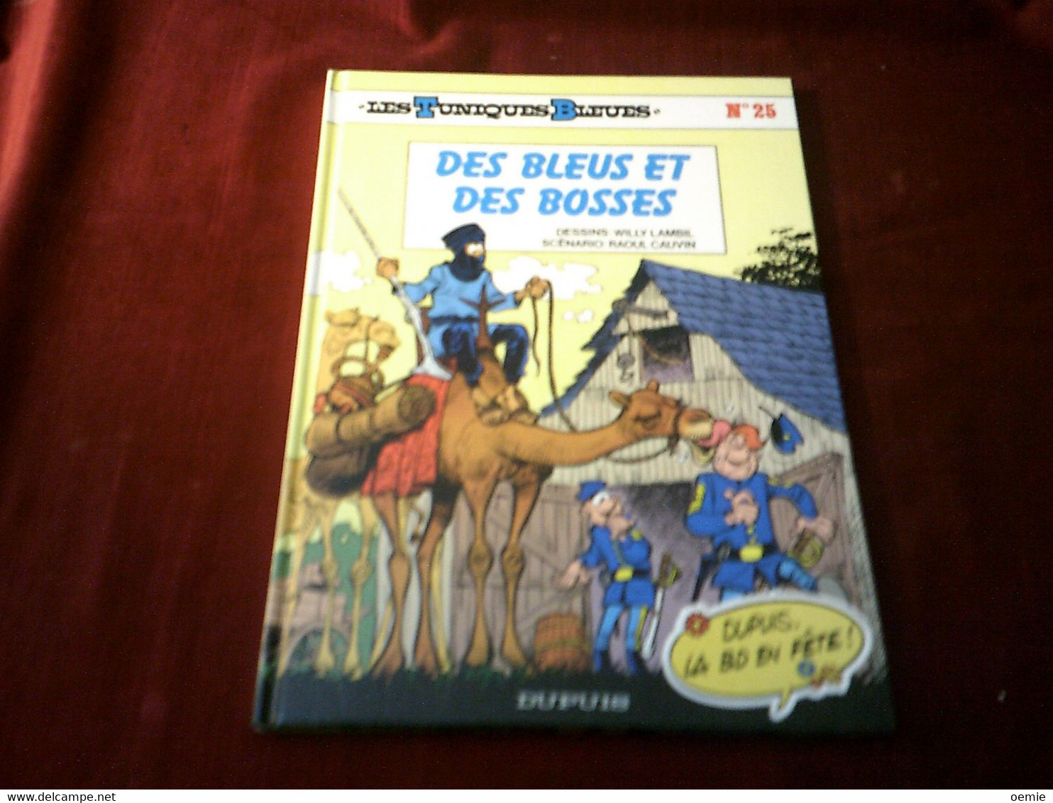 LES TUNIQUES BLEUES  °  DES BLEUS ET DES BOSSES   // EDITION SPECIALE  N° 25  ( 1994 ) - Tuniques Bleues, Les