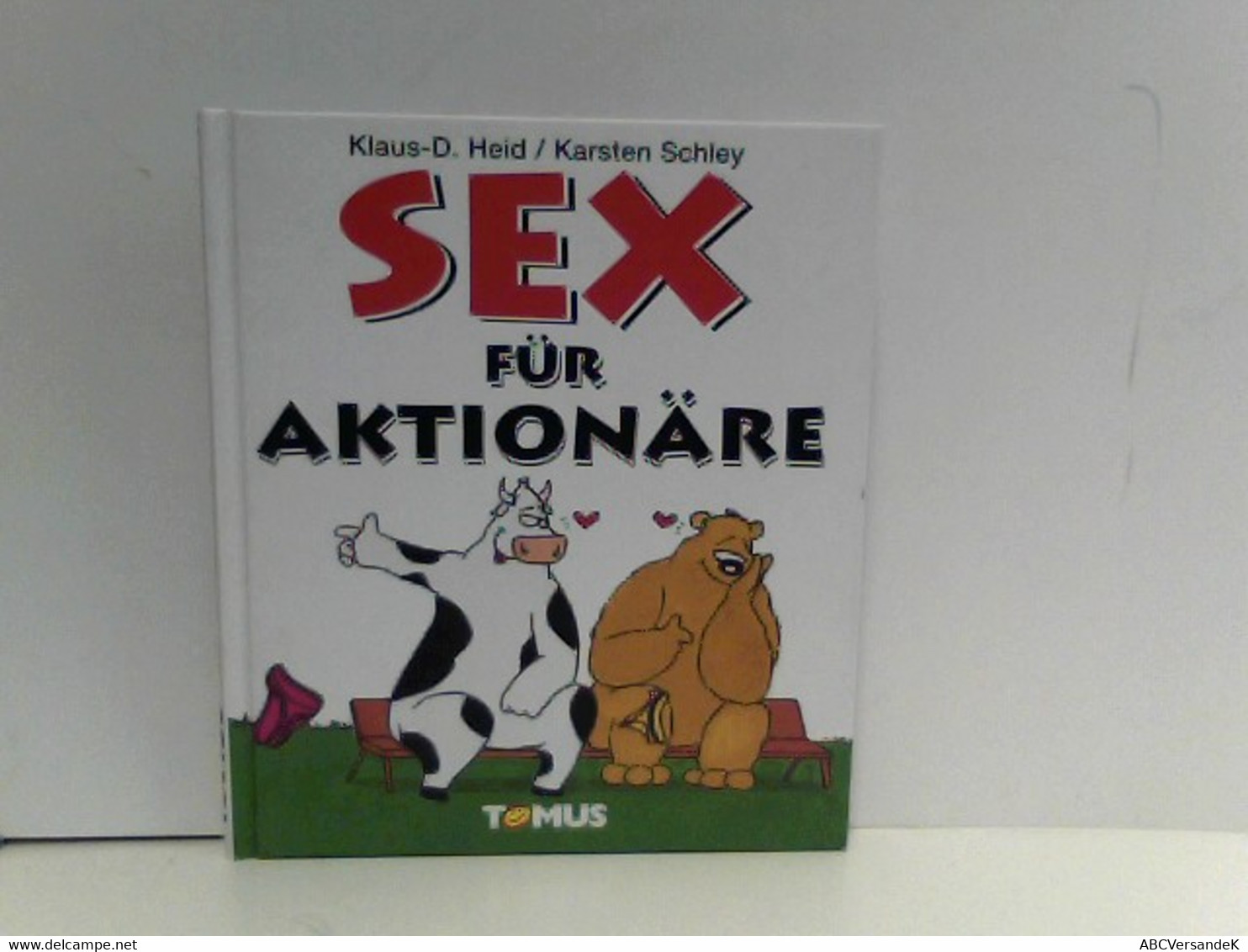 Sex Für Aktionäre - Humour