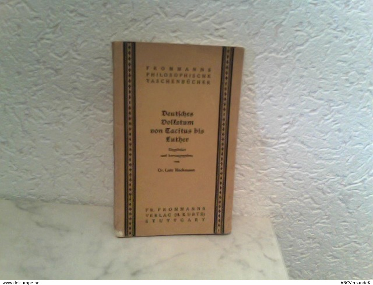 Deutsches Volkstum Von Tacitus Bis Luther - Filosofie