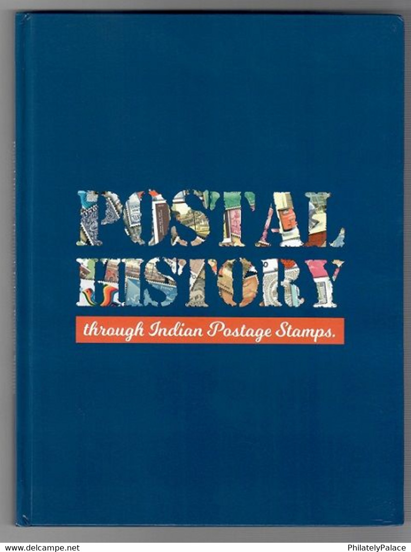 Postal History Through Indian Postage Stamps Book By India Post (**) Inde Indien - Philatelie Und Postgeschichte