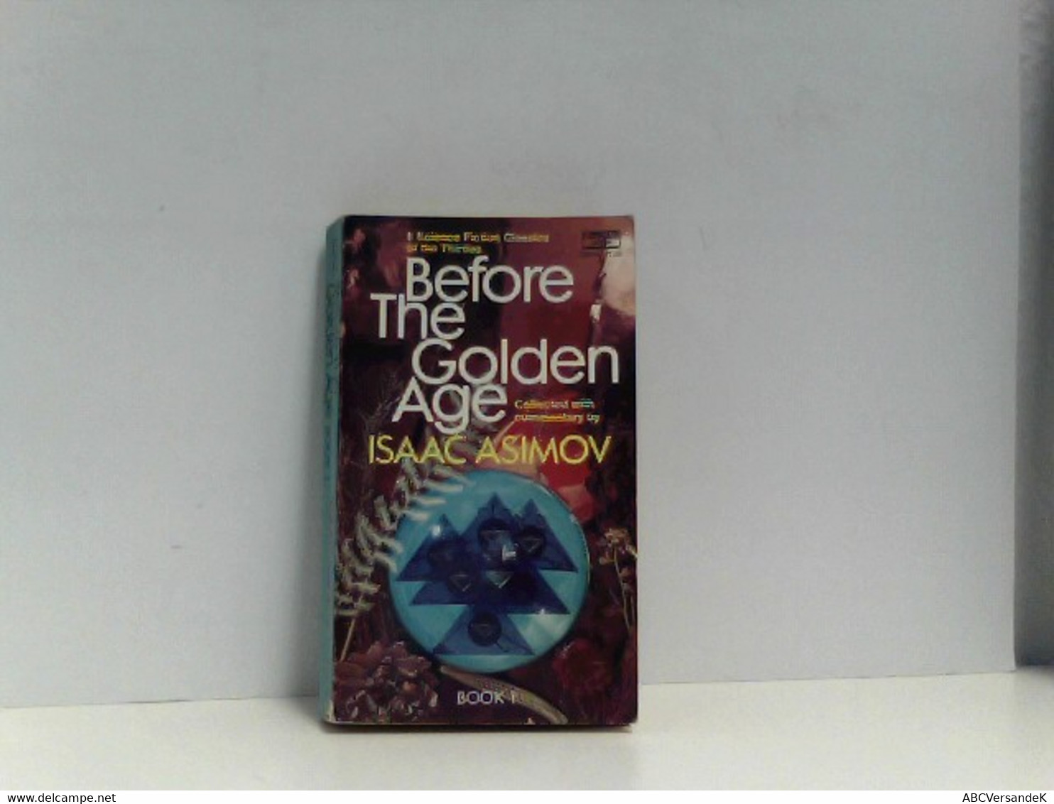 Before The Golden Age - 8 Science Fiction Classics Of The Thirtees Book 1 - Sciencefiction