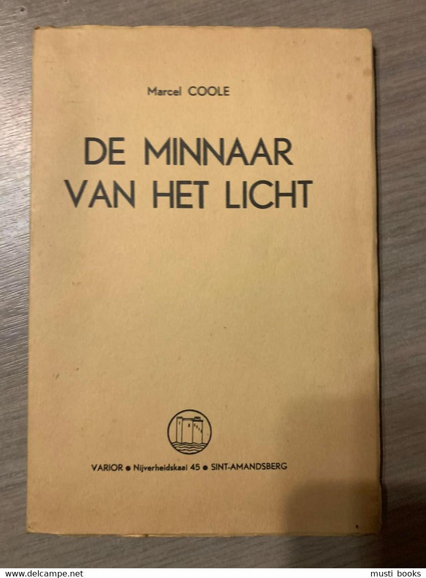 (POËZIE MARCEL COOLE KORTRIJK KOKSIJDE) De Minnaar Van Het Licht. - Poésie